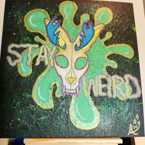 Stay Weird