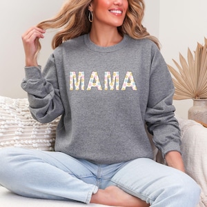 Floral Mama Crewneck Sweatshirt, Cozy Women&#39;s Sweatshirt, Gift for Her, Mother&#39;s Day Gift, Mom Life Apparel
