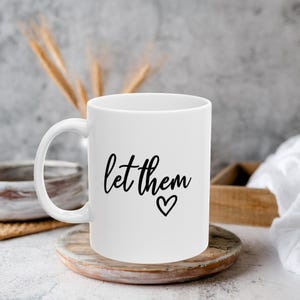 Taza &quot;Déjalos&quot;, taza de café minimalista, taza con frase motivacional, idea de regalo de autocuidado, taza con frase sobre terapia, taza de cerámica blanca de 325 ml y 433 ml