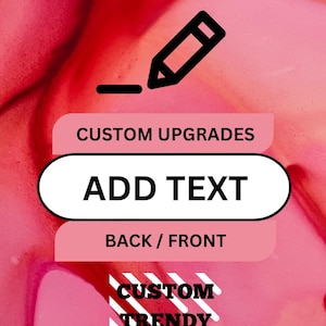 Add Text - Back/Front - Custom Upgrades