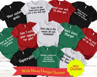 Christmas Vacation Shirt: Clark Griswold Comedy Quotes (Soft Cotton)