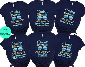 Most Likely To Funny Cruise Shirts: Personalized Group Vacation Tees