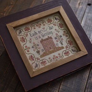 Every Day Is a Blessing Sampler: Primitive Cross Stitch Pattern (PDF)