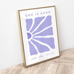 God is Good All The Time | Bible Verse, Scripture Print, Christian Art, Prayer Corner, Lilac Wall Art, Purple Bedroom Print, Flower Poster