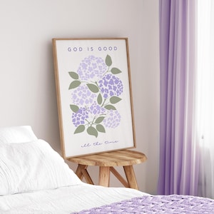 God is Good All The Time | Bible Verse, Scripture Print, Christian Art, Prayer Corner, Lilac Wall Art, Purple Bedroom Print, Flower Poster