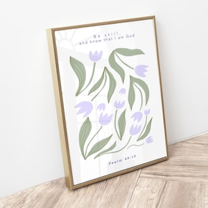 Psalm 46:10 | Bible Verse, Scripture Print, Christian Art, Prayer Corner, Purple Wall Art, Lilac Bedroom Print, Flower Poster
