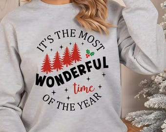 Christmas Sweatshirt: It's the Most Time of the Year