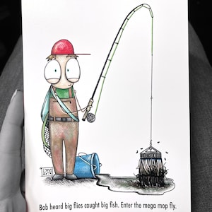 Bob Fly Fishing Cartoon Series Mop Fly Art Print 5&quot;x7&quot;