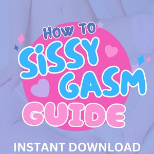 Handsfree Sissygasm Guide - 20-seitige Schritt-für-Schritt-Anleitung (Digitaler Download)