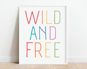 Plakat do pokoju zabaw Wild and Free Rainbow, wystrój pokoju dziecięcego Wild Child Boho, prezent na przygodowy baby shower, drukowana sztuka ścienna dla dzieci, cyfrowe pobieranie