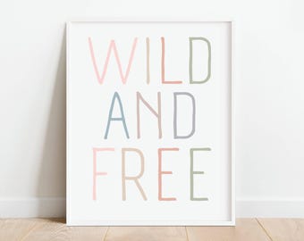 Wild and Free Pastel Playroom Poster, Wild Child Boho Nursery Decor, Adventure Baby Shower Gift, Printable Kid's Wall Art, DIGITAL DOWNLOAD
