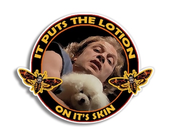 Slasher Horror Movie Buffalo Bill Lotion Precious Dog Art Vinyl Decal Sticker