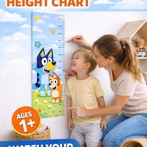 May include: A Bluey-themed height chart with a blue background, featuring Bluey and Bingo characters. The chart includes measurement markings and the text "WATCH YOUR CHILD GROW!" and "AGES 1+". A child is being measured against the chart.