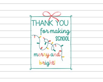 Christmas and Holiday Gift tag- Merry and Bright- Teacher Gift Tag-  Favor Tags Printable