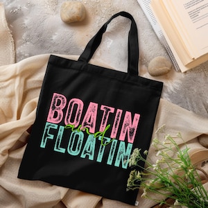 Boatin und Floatin Tragetasche, Lake Life Strandtasche, Sommerbootgeschenk, nautische Tragetasche für sie, Pool-Tagestasche, niedliche Urlaubs-Einkaufstasche