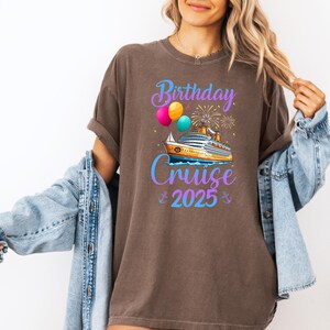 Comfort Colors® Birthday Cruise 2025 Shirt, Cruise Birthday Trip Tee, Group Cruise Shirt, Family Vacation Shirt, Matching Cruise Shirts