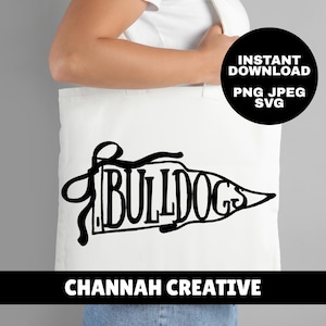 Bulldogs Pennant SVG PNG JPEG Bulldog Mascot Cut File Bulldogs Shirt Graphic Bow Pennant School Spirit Back To School First Day of School