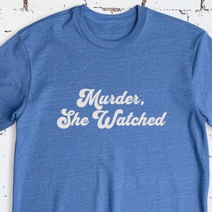 Murder She Watched - True Crime Fan Shirt, Multiple colors, Murder tee shirt, true crime gifts, TV t-shirt, funny shirt