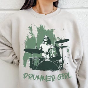 Drummer Girl Sweatshirt, Music Lover Jumper, Percussionist Crewneck, Drumming Gift, Band Apparel, Drum Player Pullover