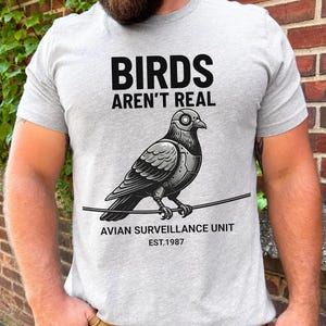 Birds Are't Real T-shirt grappig complot shirt Avian Surveillance Unit Tee robot duif grafisch cadeau voor hem grafisch T-shirt voor mannen