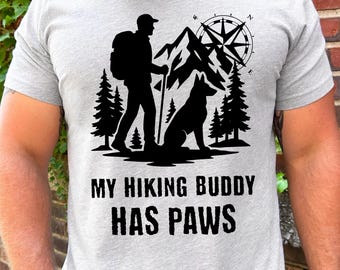 German Shepherd Hiking Shirt – My Hiking Buddy Has Paws T-Shirt – Dog Lover Trail Tee – Outdoor Dog Dad Shirt – Hiker Gift for Him