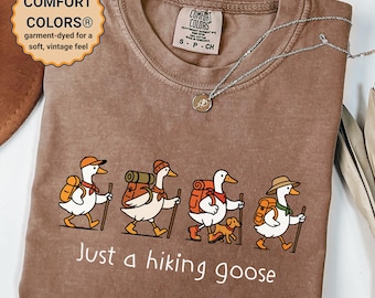 Just a Hiking Goose Shirt Comfort Colors Hiking T-Shirt Cute Goose Hiking with Dog Outdoor Nature Shirt Hiker Gift Hiking Tee Camping Shirt