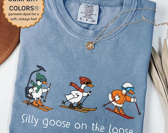 Silly Goose On The Loose Skiing Shirt Comfort Colors Winter Ski Shirt Cute Ski Goose Tee Funny Skiing T-Shirt Snow Season Shirt Ski Gift