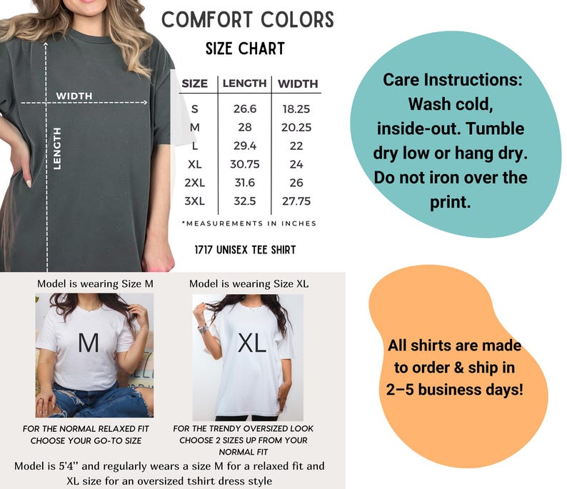 May include: A Comfort Colors 1717 unisex t-shirt size chart displaying length and width measurements in inches for sizes S through 3XL. Includes care instructions to wash cold inside-out, tumble dry low or hang dry, and avoid ironing over the print.