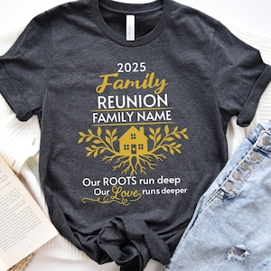Personalized 2025 Family Reunion Shirt – Our Roots Run Deep Family Name Shirt – Custom Gold Tree Reunion Tee Matching Family Outfit