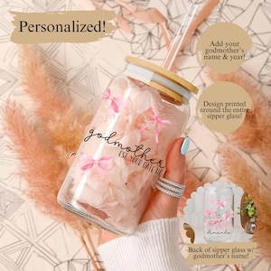 Personalized Godmother Gift, Custom Glass Tumbler for Godmother Proposal With Lid and Straw, Godparent Proposal Gifts With Bows
