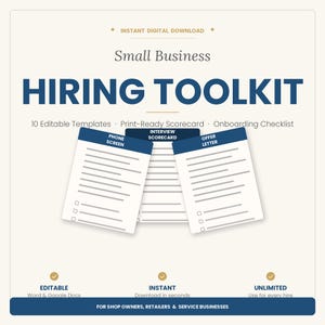 May include: A digital small business hiring toolkit featuring three document templates labeled Phone Screen, Interview Scorecard, and Offer Letter. The graphic includes text indicating 10 editable templates, a print-ready scorecard, and an onboarding checklist.