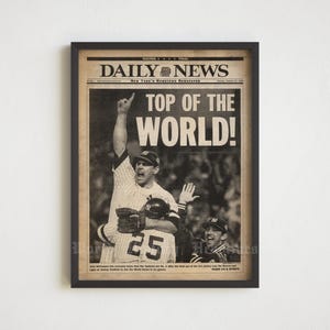 New York Daily News Headline, Newspaper Frontpage for print. Oct 27 1996 “Top of the World” NY Yankees Cover Wetteland  (DIGITAL DOWNLOAD)