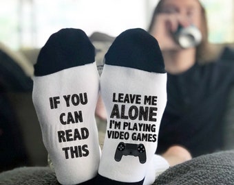 If You Can Read This socks, I'm playing video games socks, gift for him, Novelty Socks, Stocking Stuffer, gift for him