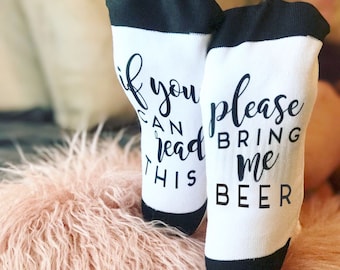 If You Can Read This, Beer Socks, Funny Socks, Socks, Personalized Socks, Custom Socks, Novelty Socks, Cool Socks --62173-SOX2-603