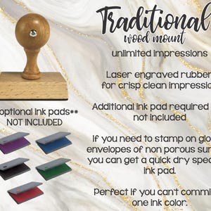 May include: A wooden stamp with a round handle and a rectangular base. The text "Traditional wood mount" is at the top. Below are several ink pads in various colors, including purple, blue, black, green, and red. The text "optional ink pads NOT INCLUDED" is also visible.