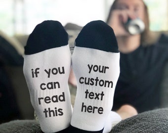 If You Can Read This socks, Funny Socks, Guitar Gifts,  Novelty Socks, Stocking Stuffer, custom socks, your message here --62330-SOX1-603