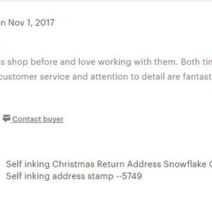 May include: A five-star customer review for a self-inking Christmas return address stamp. The review mentions the customer's positive experience with the shop's customer service and attention to detail. The image also shows a close-up of the stamp, which features a snowflake design and the text "Merry Christmas".