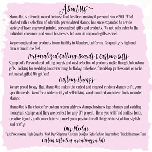 May include: A pink and white graphic with text that reads "About Us" and details about a business specializing in personalized stamps, cutting boards, and custom gifts. The text also mentions custom stamps and a pledge of quality and fast service.