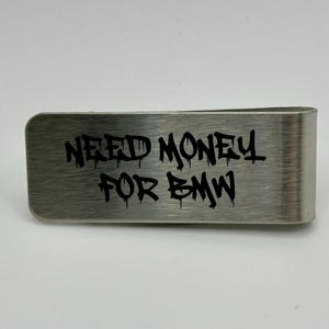 Clip para billetes / Clip para billetes / Necesito dinero para BMW