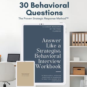 May include: A digital workbook titled "Answer Like a Strategist: Behavioral Interview Workbook" with the text "30 Behavioral Questions." The cover is dark blue with white text. A smaller tan tablet is also visible.