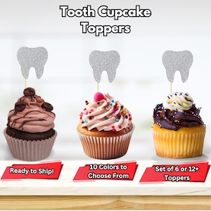 Tooth Cupcake Toppers, Dentist Graduation Party, Dental Hygienist Cupcake Toppers, Tooth Fairy Birthday Party, Dentist Retirement Toppers