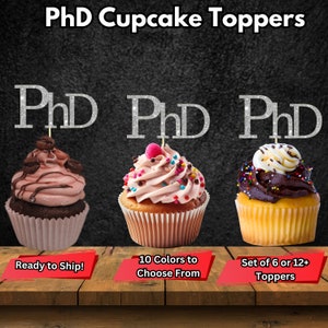 PhD Cupcake Toppers, Doctor Grad Cupcake Toppers, PhD Grad Decor, Doctorate Graduation Party Decorations, Graduation Food Picks, White Coat