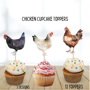 May include: Chicken cupcake toppers with three different chicken designs. Each topper is placed on top of a cupcake with frosting and sprinkles. The text "Chicken Cupcake Toppers", "3 Designs", and "12 Toppers" is displayed.