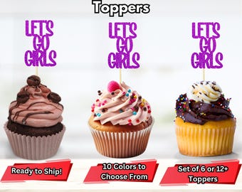 Lets Go Girls Cupcake Toppers, Nashville Bachelorette, Disco Cowgirl Party Decor, Country Bachelorette Theme