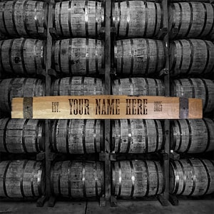 YOUR NAME HERE Est. Bourbon Barrel Stave