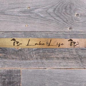 Lake Life  Bourbon Barrel Stave