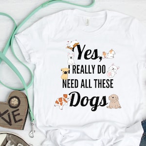 Funny Dog Shirt, All the Dogs, Dog Lover Shirt, Dog Lover Gift, Dog Crazy, Cartoon Dogs, Rescue Dogs, Adopt Don't Shop, Cute Dog Tee, Humor