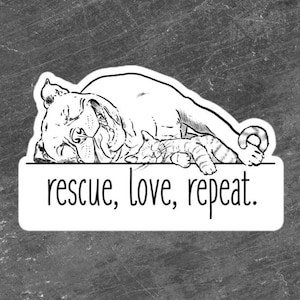 Rescue Love Repeat sticker, Pittie and Kitty Sticker, Rescue Dog Decal, Rescue Cat Decal, Rescue Pets Sticker, Shelter Pets Sticker, Adopt