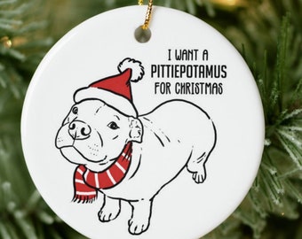 Pittiepotamus Ornament, Funny Pitbull Ornament, Pittiepotamus for Christmas, Funny Pittie Ornament, Pittie Xmas, Pitbull Xmas, Pibble Xmas