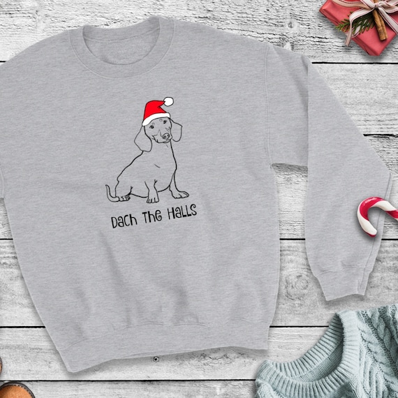 Christmas Dachshund Sweatshirt, Funny Dachshund Shirt, Santa Dachshund Sweatshirt, Dachshund Lover Gift, Dachshund Mom Gift, Wiener Dog